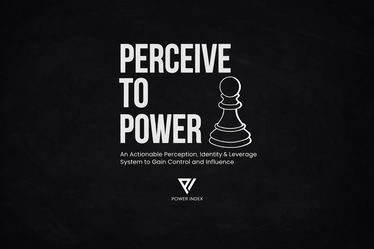 Perceive to Power (Digital Guide)